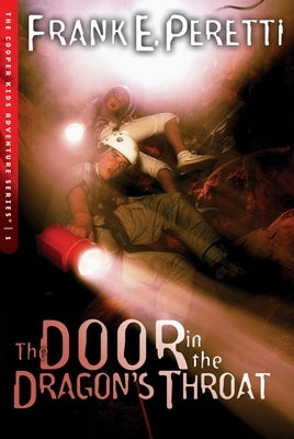 The Door in the Dragon's Throat by Peretti, Frank E.