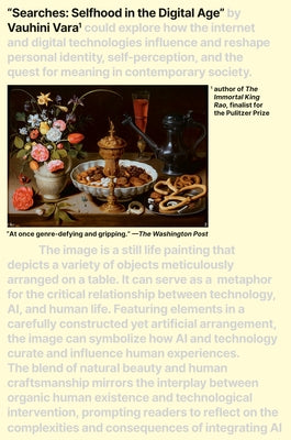 Searches: Selfhood in the Digital Age by Vara, Vauhini