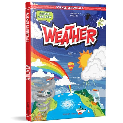 Weather: Science Made Easy by Wonder House Books