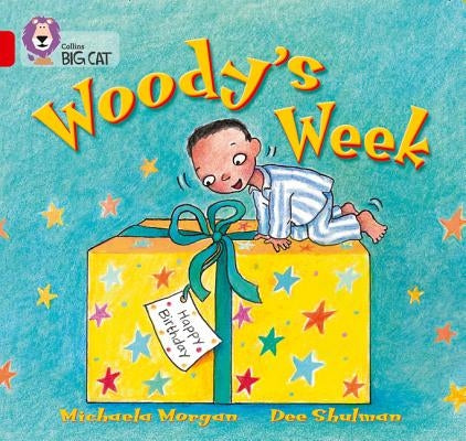 Woody's Week by Morgan, Michaela