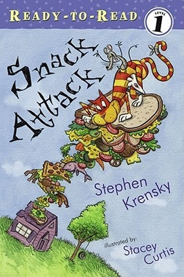 Snack Attack: Ready-To-Read Level 1 by Krensky, Stephen