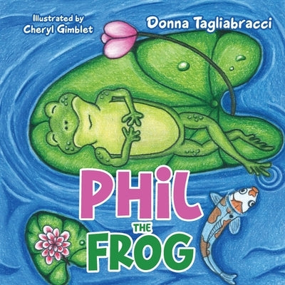 Phil the Frog by Tagliabracci, Donna