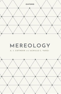 Mereology by Cotnoir, A. J.