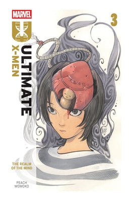 Ultimate X-Men by Peach Momoko Vol. 3: The Realm of the Mind by Momoko, Peach