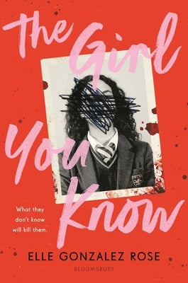 The Girl You Know by Rose, Elle Gonzalez