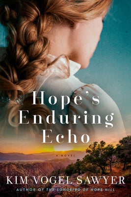 Hope's Enduring Echo by Sawyer, Kim Vogel