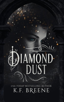 Diamond Dust by Breene, K. F.