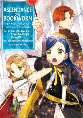 Ascendance of a Bookworm (Manga) Part 4 Volume 5 by Miya Kazuki, Miya