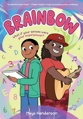 Brainbow (a Graphic Novel) by Henderson, Maya