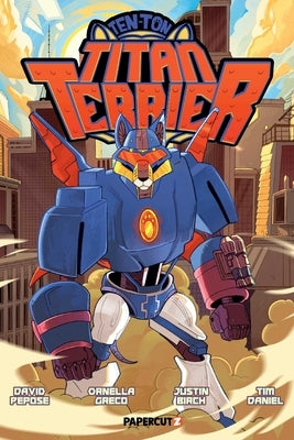 Ten-Ton Titan Terrier by Pepose, David