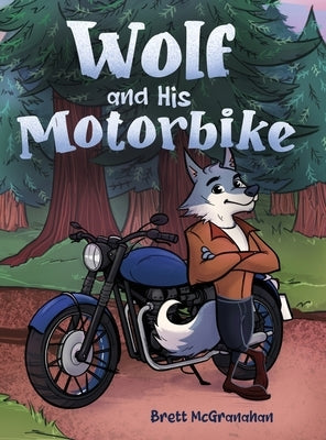 Wolf and His Motorbike by McGranahan, Brett