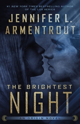 The Brightest Night: An Origin Novel by Armentrout, Jennifer L.