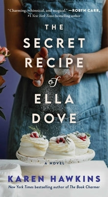 The Secret Recipe of Ella Dove by Hawkins, Karen