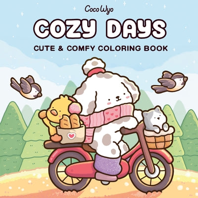Cozy Days: Coloring Book for Adults and Kids by Coco Wyo