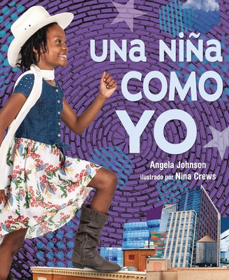 Una Ni?a Como Yo (a Girl Like Me) by Johnson, Angela