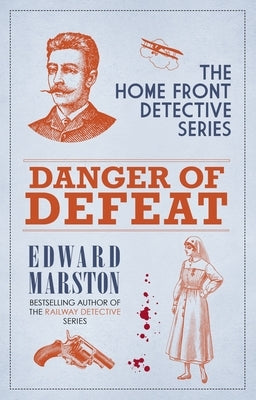 Danger of Defeat by Marston, Edward