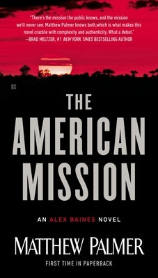 The American Mission by Palmer, Matthew