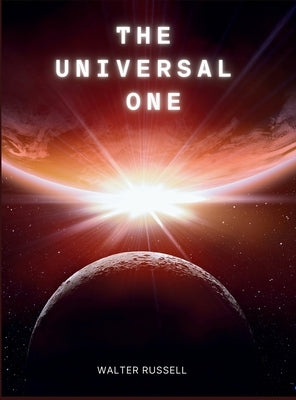 The Universal One by Russell, Walter