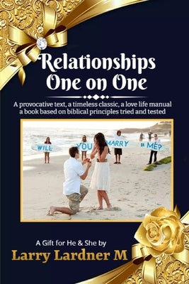 Relationships 1on1: Inspirational by Maribhar, Larry Lardner