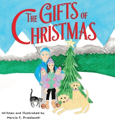 The Gifts of Christmas by Przeslawski, Marcia Francis