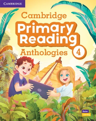 Cambridge Primary Reading Anthologies Level 4 Student's Book with Online Audio by Cambridge University Press