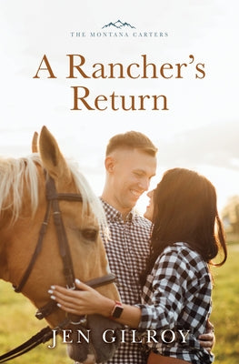 A Rancher's Return by Gilroy, Jen