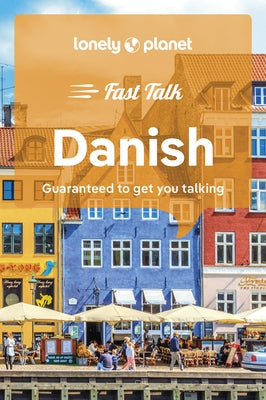 Lonely Planet Fast Talk Danish 2 by Planet, Lonely