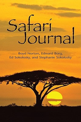 Safari Journal by Norton, Boyd