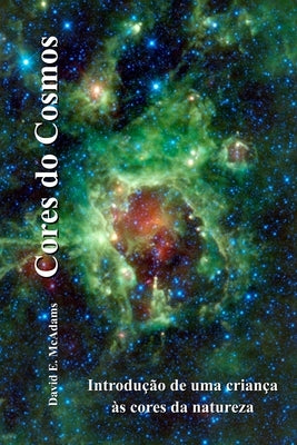 Cores do Cosmos by McAdams, David E.