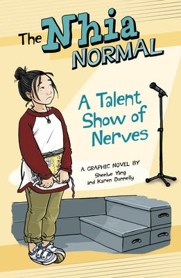 A Talent Show of Nerves by Yang, Sheelue