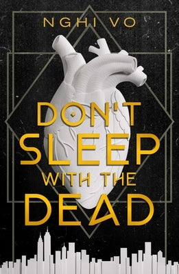 Don't Sleep with the Dead by Vo, Nghi