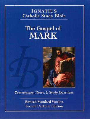 The Gospel According to Mark by Hahn, Scott