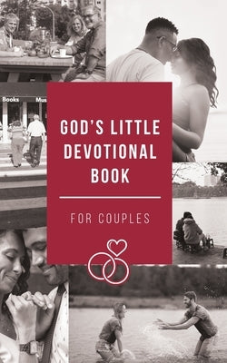 God's Little Devotional Book for Couples by Honor Books