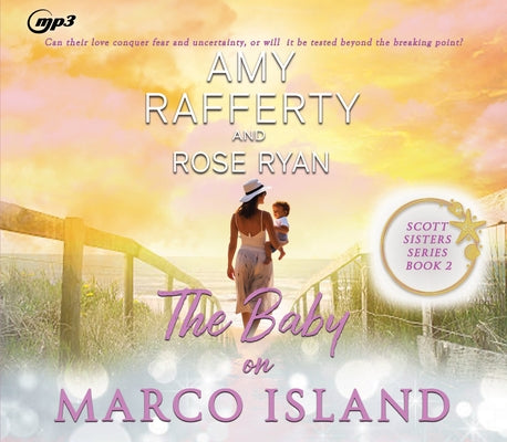 The Baby on Marco Island: Volume 2 by Rafferty, Amy