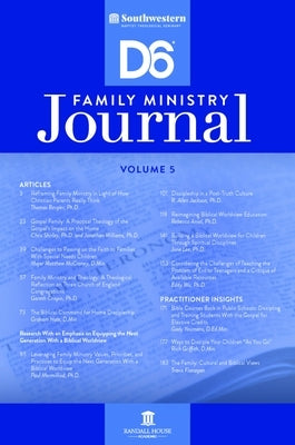 Southwestern D6 Family Ministry Journal Vol. 5 by Williams, Jonathan