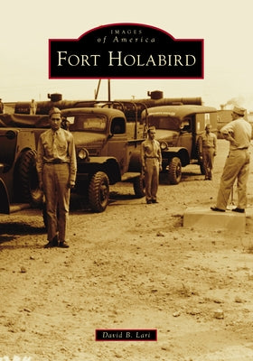 Fort Holabird by Lari, David