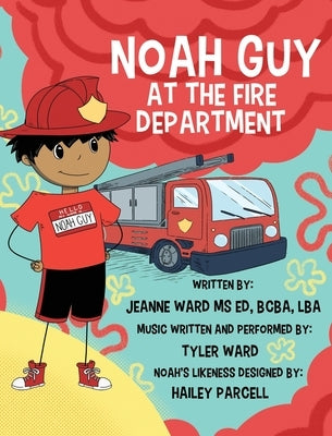 Noah Guy at the Fire Department by Ward, Jeanne