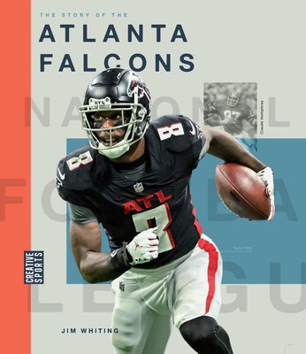 The Story of the Atlanta Falcons by Whiting, Jim