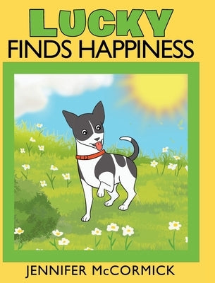 Lucky Finds Happiness by McCormick, Jennifer