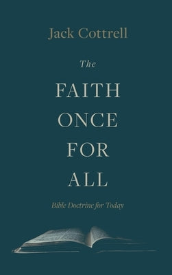 The Faith Once for All by Cottrell, Jack