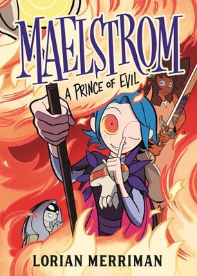 Maelstrom: A Prince of Evil by Merriman, Lorian