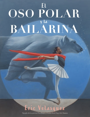 El Oso Polar Y La Bailarina by Velasquez, Eric