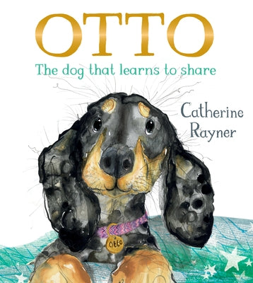 Otto, the Dog That Learns to Share by Rayner, Catherine
