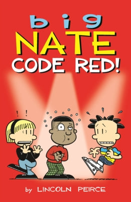 Big Nate: Code Red by Peirce, Lincoln