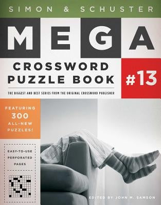 Simon & Schuster Mega Crossword Puzzle Book #13 by Samson, John M.