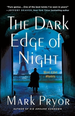 The Dark Edge of Night: A Henri Lefort Mystery by Pryor, Mark