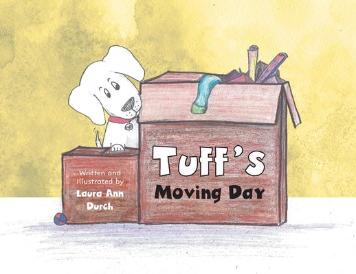 Tuff's Moving Day by Durch, Laura Ann