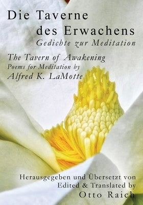 Die Taverne des Erwachens: The Tavern of Awakening by Lamotte, Alfred K.