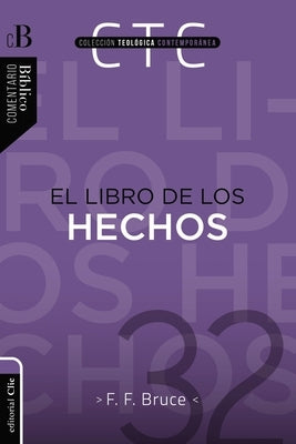 Libro de Los Hechos by Bruce, F. F.