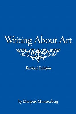 Writing About Art by Munsterberg, Marjorie